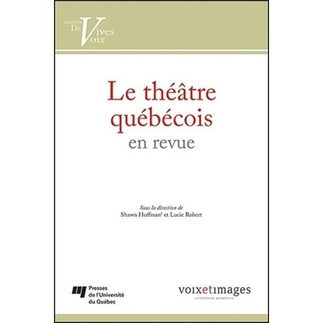 THEATRE QUEBECOIS EN REVUE