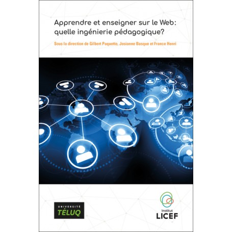 Apprendre et enseigner sur le Web: quelle ingénierie pédagogique?