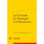 La Certitude de l'Antiquité à la Renaissance