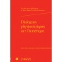 Dialogues physiocratiques sur l'Amérique