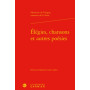 Élégies, chansons et autres poésies