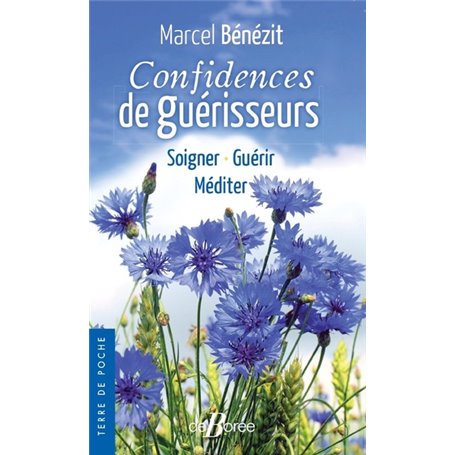 Confidences de guérisseurs