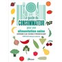 Guide du consommateur pour une alimentation saine
