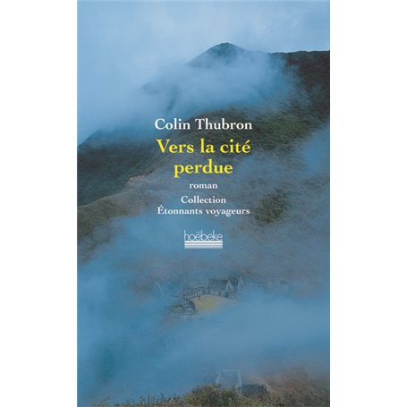 Vers la cité perdue