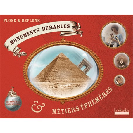 Monuments durables & métiers éphémères de France & du reste du monde