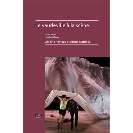Le vaudeville à la scène