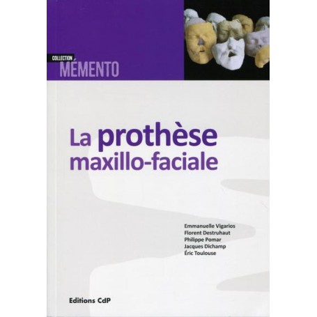 La prothèse maxillo-faciale