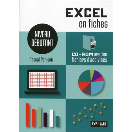 Excel en fiches - Niveau débutant