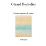 Depuis toujours le chant