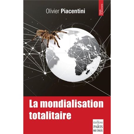 La mondialisation totalitaire