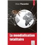 La mondialisation totalitaire
