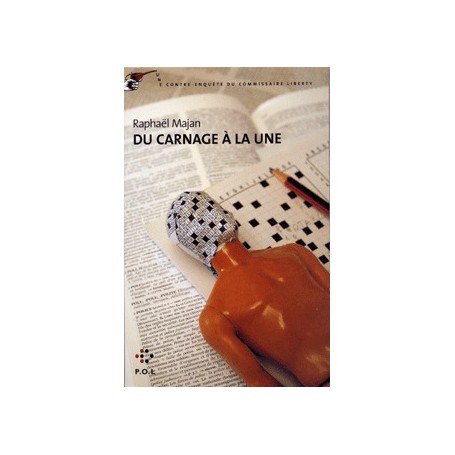 Du carnage à la une