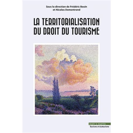 La territorialisation du droit du tourisme