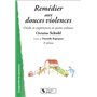 Remédier aux douces violences
