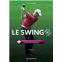 Le swing, arrêts sur images