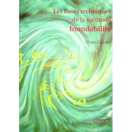 Les bases techniques de la méthode inondabilité