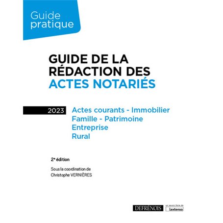 Guide de la rédaction des actes notariés