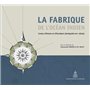 La fabrique de l'Océan Indien