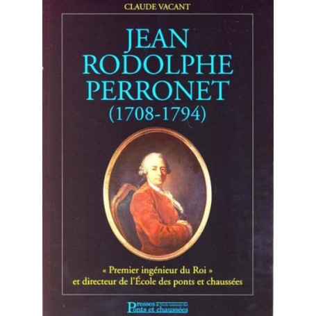 Jean Rodolphe Perronet (1708-1794)