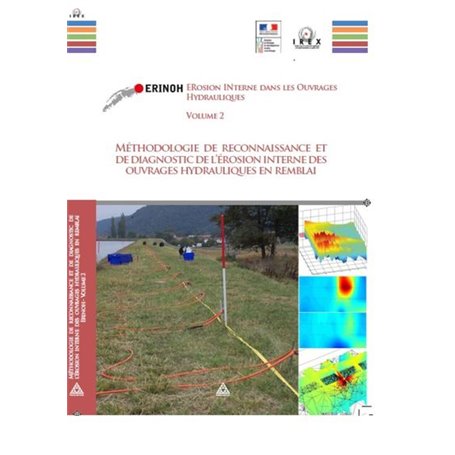 ERINOH : Érosion interne dans les Ouvrages Hydrauliques - Volume 2