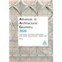 Advances in Architectural Geometry 2020