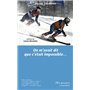 On m'avait dit que c'était impossible