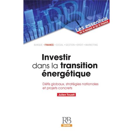 Investir dans la transition énergétique