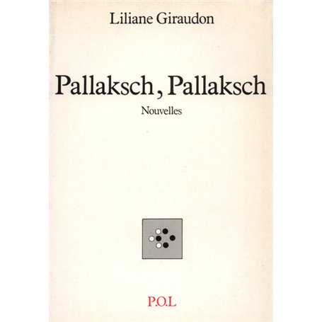 Pallaksch, Pallaksch