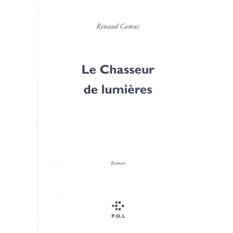 Le Chasseur de lumières