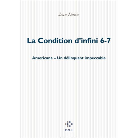 La Condition d'infini VI, VII