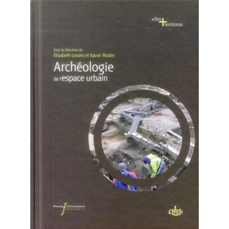 ARCHEOLOGIE DE L'ESPACE URBAIN