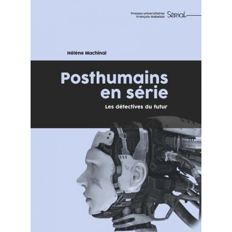 Posthumains en série