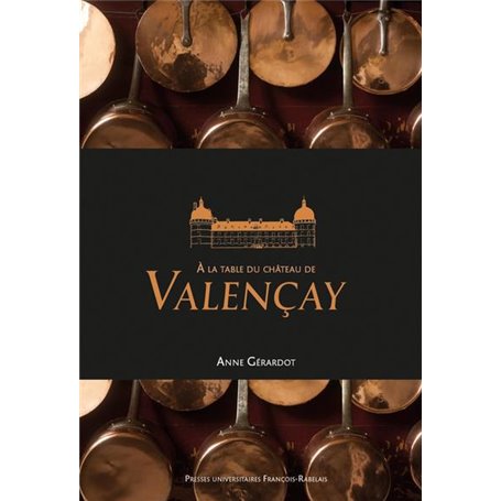 A la table du Château de Valençay