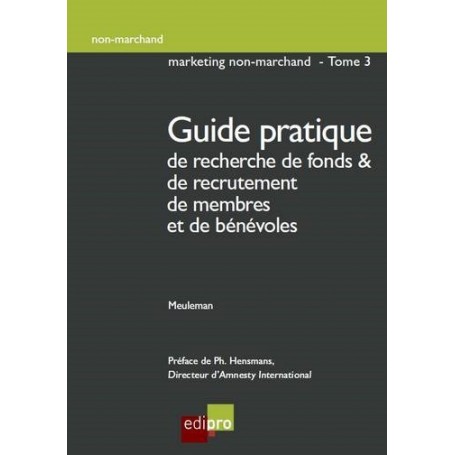 guide pratique de recherche de fonds et de recrutement de membres et de bénévole