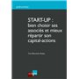 START-UP : BIEN CHOISIR SES ASSOCIÉS ET MIEUX RÉPARTIR SON CAPITAL-ACTIONS