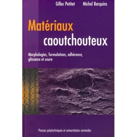 Matériaux caoutchouteux