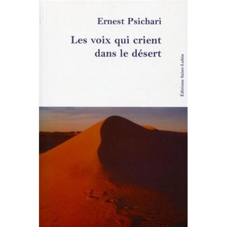 Les voix qui crient dans le désert