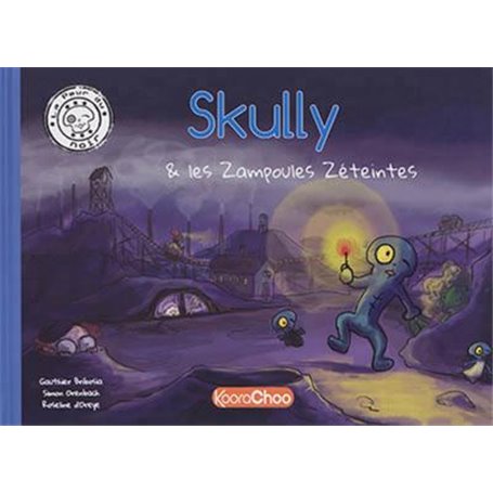 Skully et les Zampoules Zéteintes