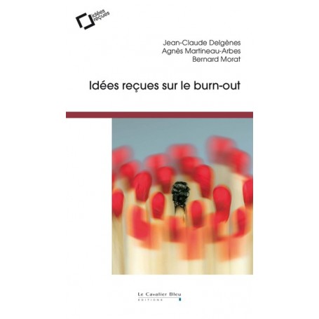 Idees recues sur le burn-out