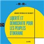 Liberté et démocratie pour les peuples d'Ukraine