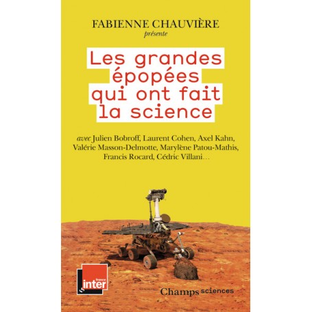 Les grandes épopées qui ont fait la science
