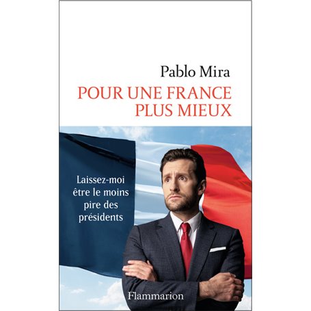 Pour une France plus mieux