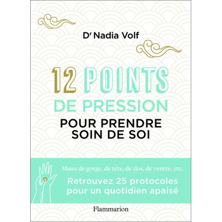 12 points de pression pour prendre soin de soi