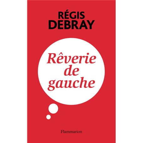 Rêverie de gauche