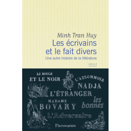 Les écrivains et le faits divers