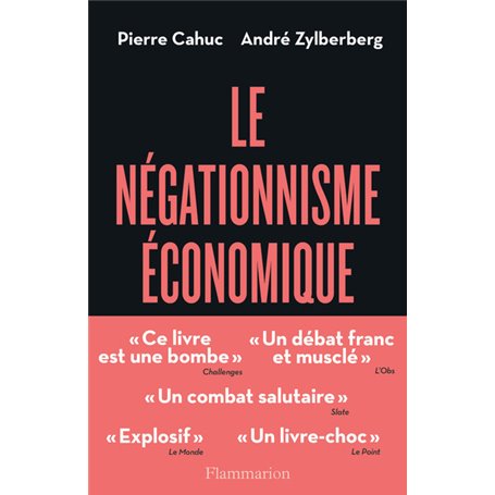 Le Négationnisme économique et comment s'en débarrasser