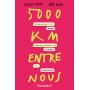 5000 km entre nous