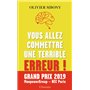 Vous allez commettre une terrible erreur !