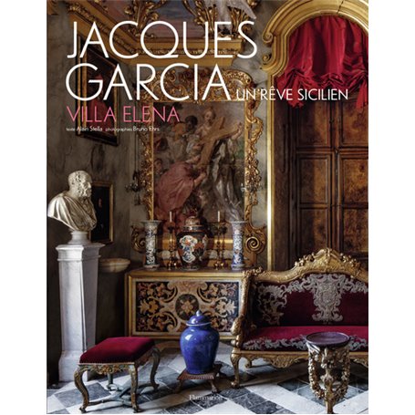 Jacques Garcia - Villa Elena