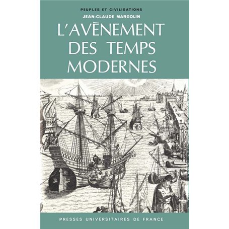 L'avènement des Temps Modernes
